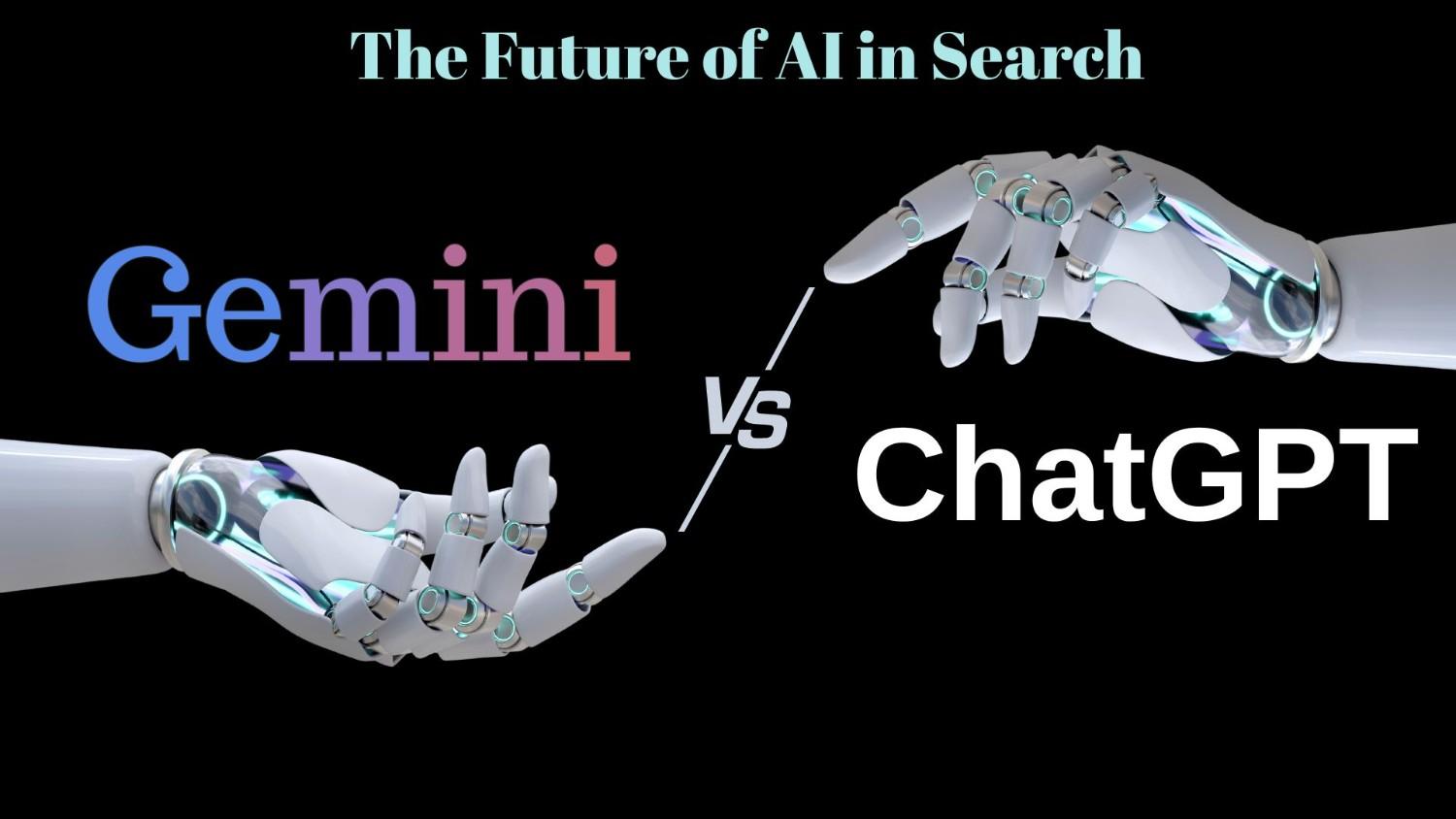 The Future of AI in Search: Why Gemini AI Might Outrank ChatGPT?